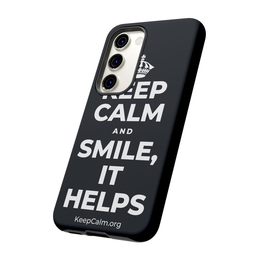 KEEP CALM AND SMILE, IT HELPS Phone Case (Dark)