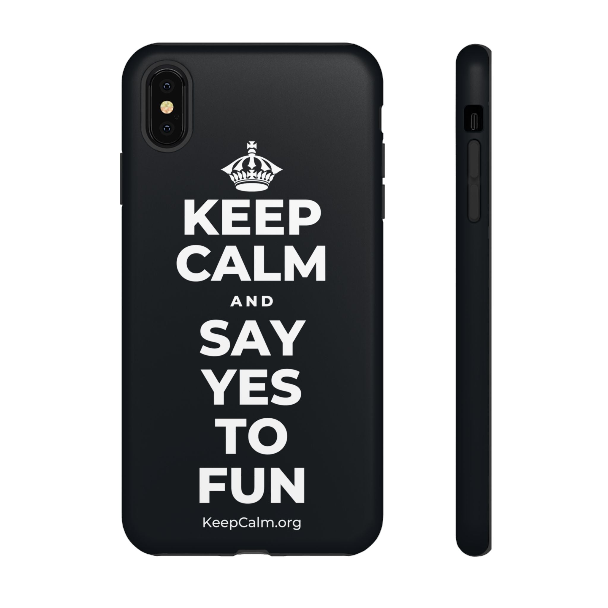 KEEP CALM AND SAY YES TO FUN Phone Case (Dark)