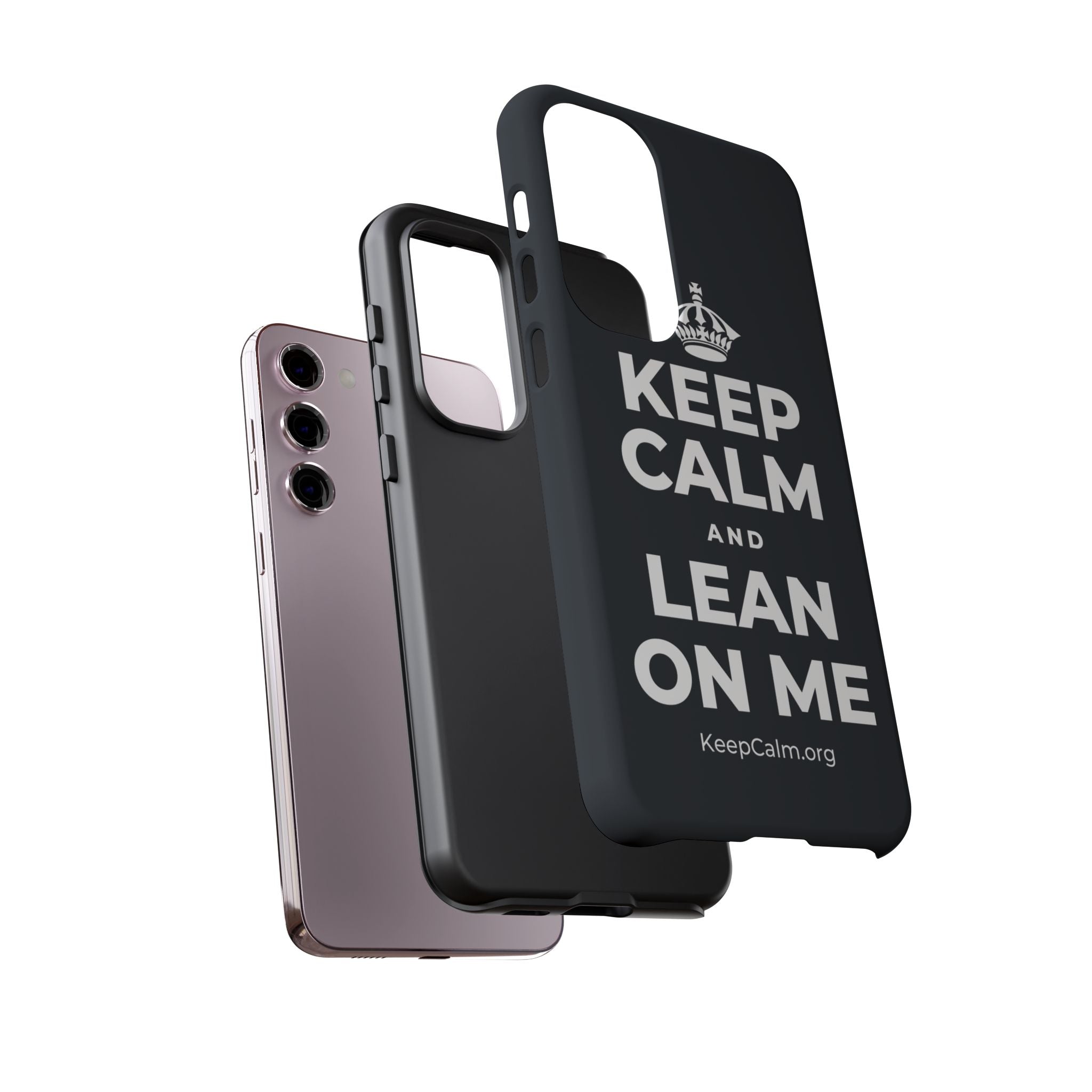 KEEP CALM AND LEAN ON ME Phone Case (Dark)