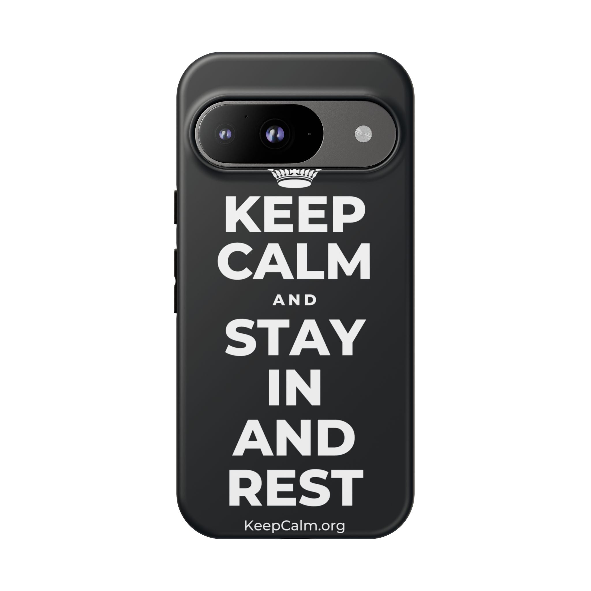 KEEP CALM AND STAY IN AND REST Phone Case (Dark)