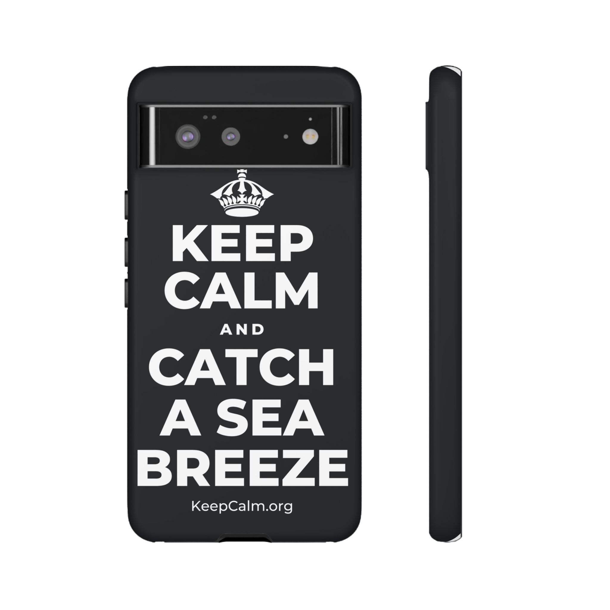 KEEP CALM AND CATCH A SEA BREEZE Phone Case (Dark)