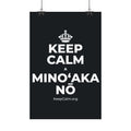 KEEP CALM A MINOʻAKA NŌ Satin Poster (Dark)