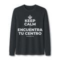 KEEP CALM Y ENCUENTRA TU CENTRO Long Sleeve Tee