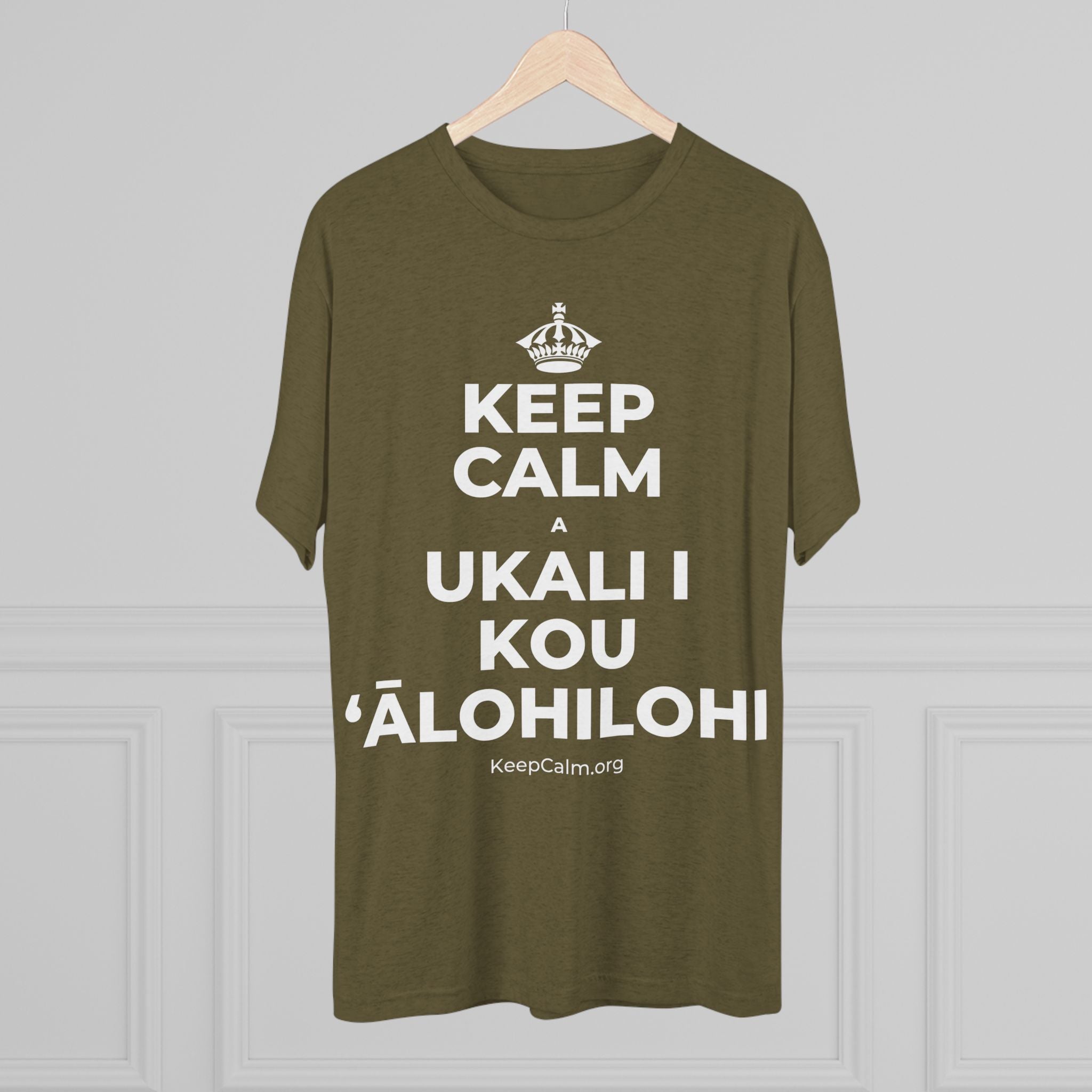KEEP CALM A UKALI I KOU ʻĀLOHILOHI Tri-Blend Tee