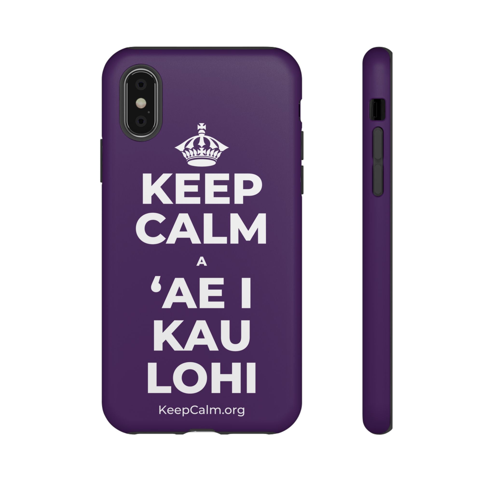KEEP CALM A ʻAE I KAU LOHI Phone Case