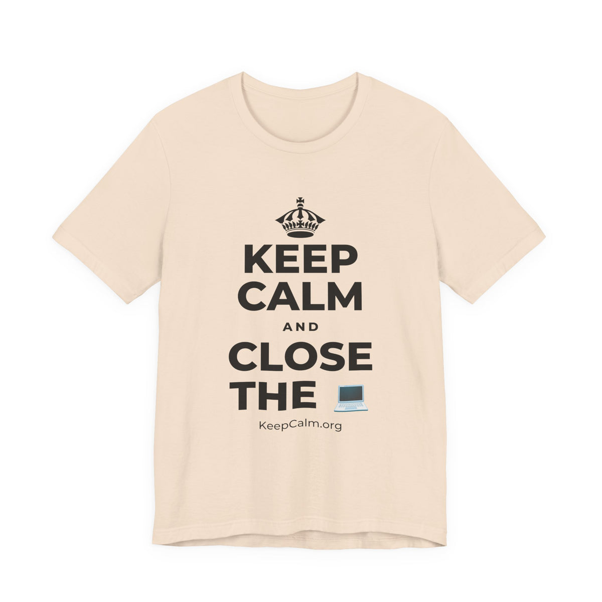 KEEP CALM AND CLOSE THE 💻 T-Shirt (Soft Cream–Heather Mauve)