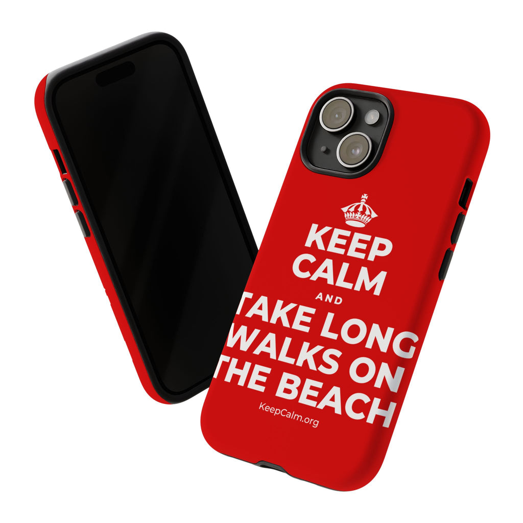 KEEP CALM AND TAKE LONG WALKS ON THE BEACH Phone Case