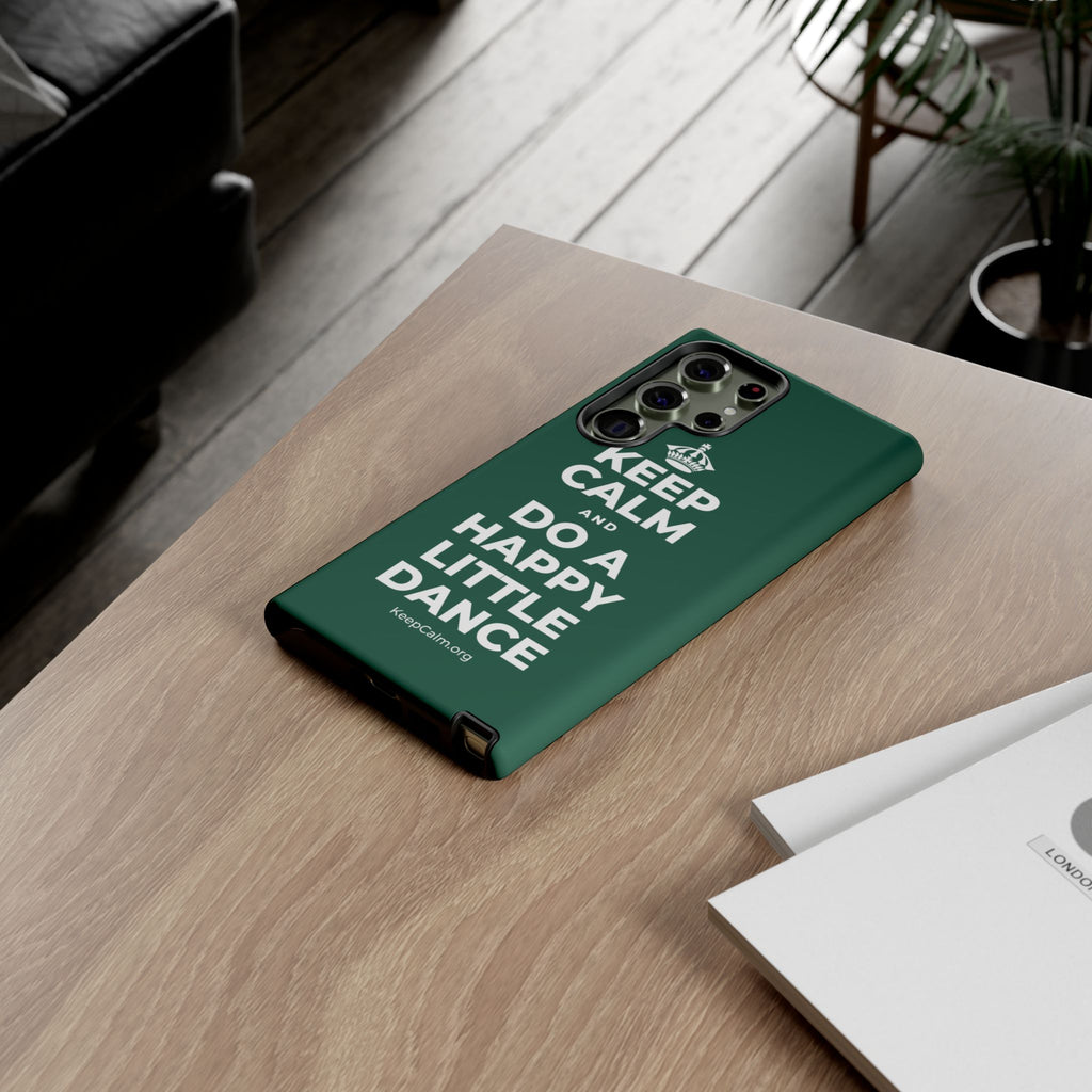 KEEP CALM AND DO A HAPPY LITTLE DANCE Phone Case