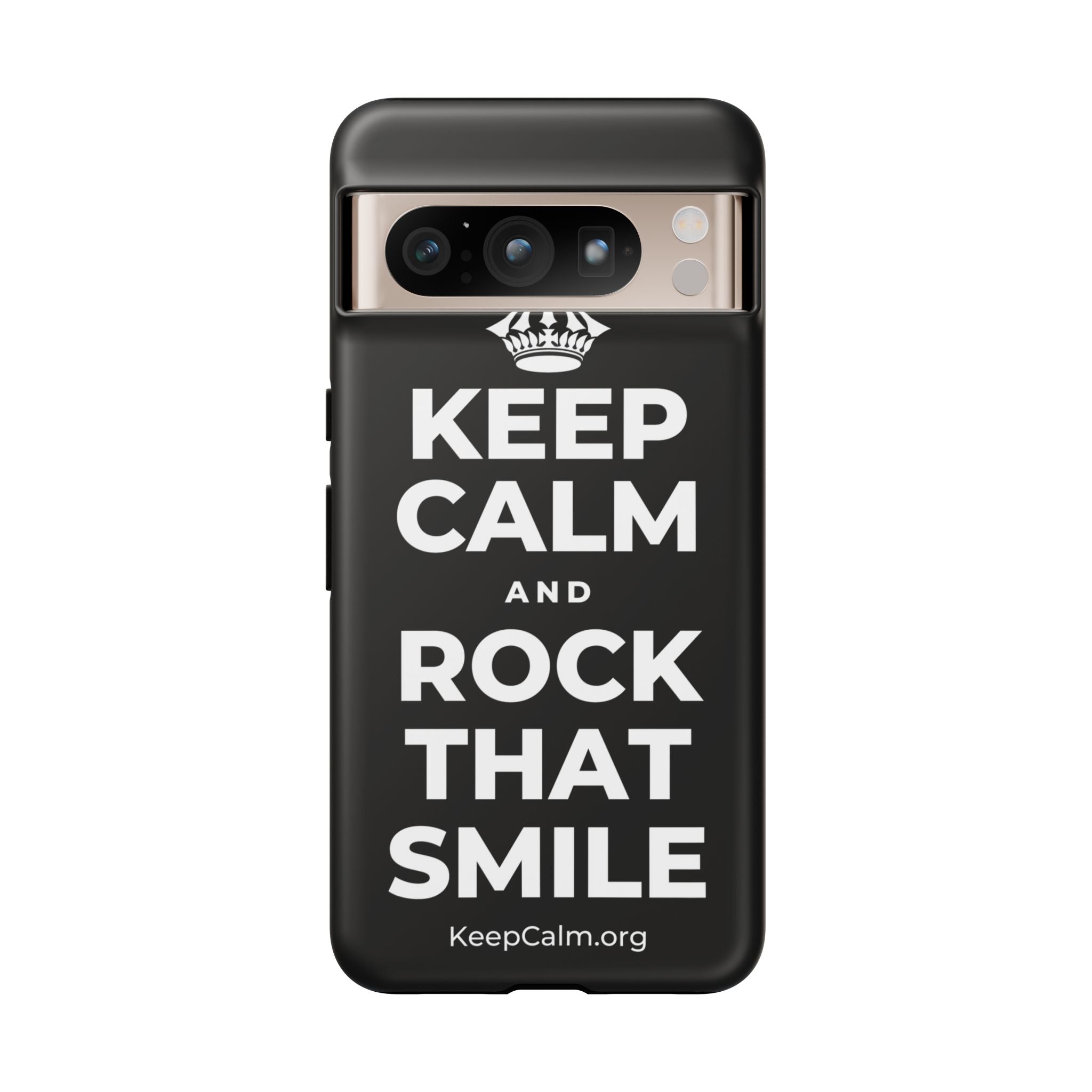 KEEP CALM AND ROCK THAT SMILE Phone Case