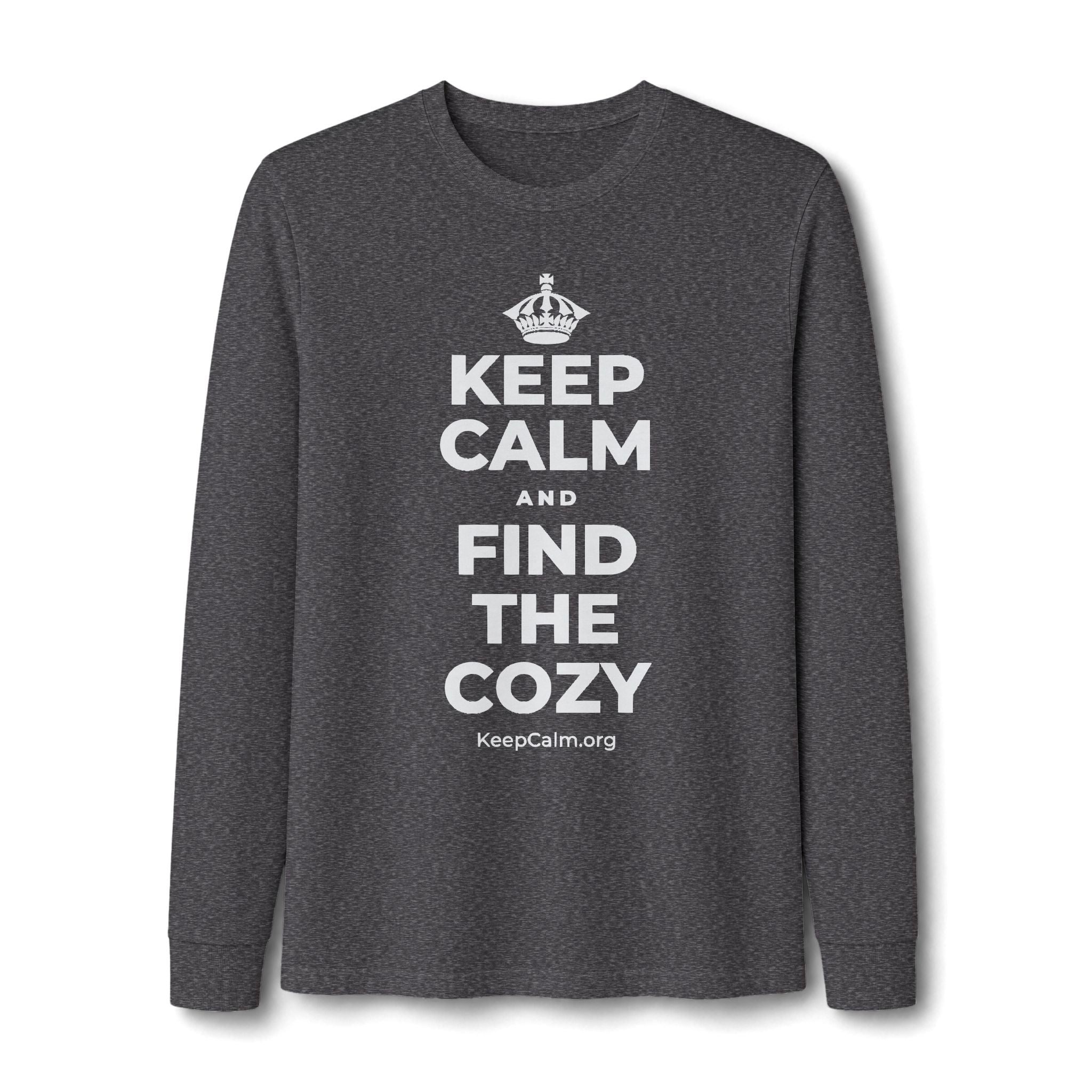 KEEP CALM AND FIND THE COZY Long Sleeve Tee
