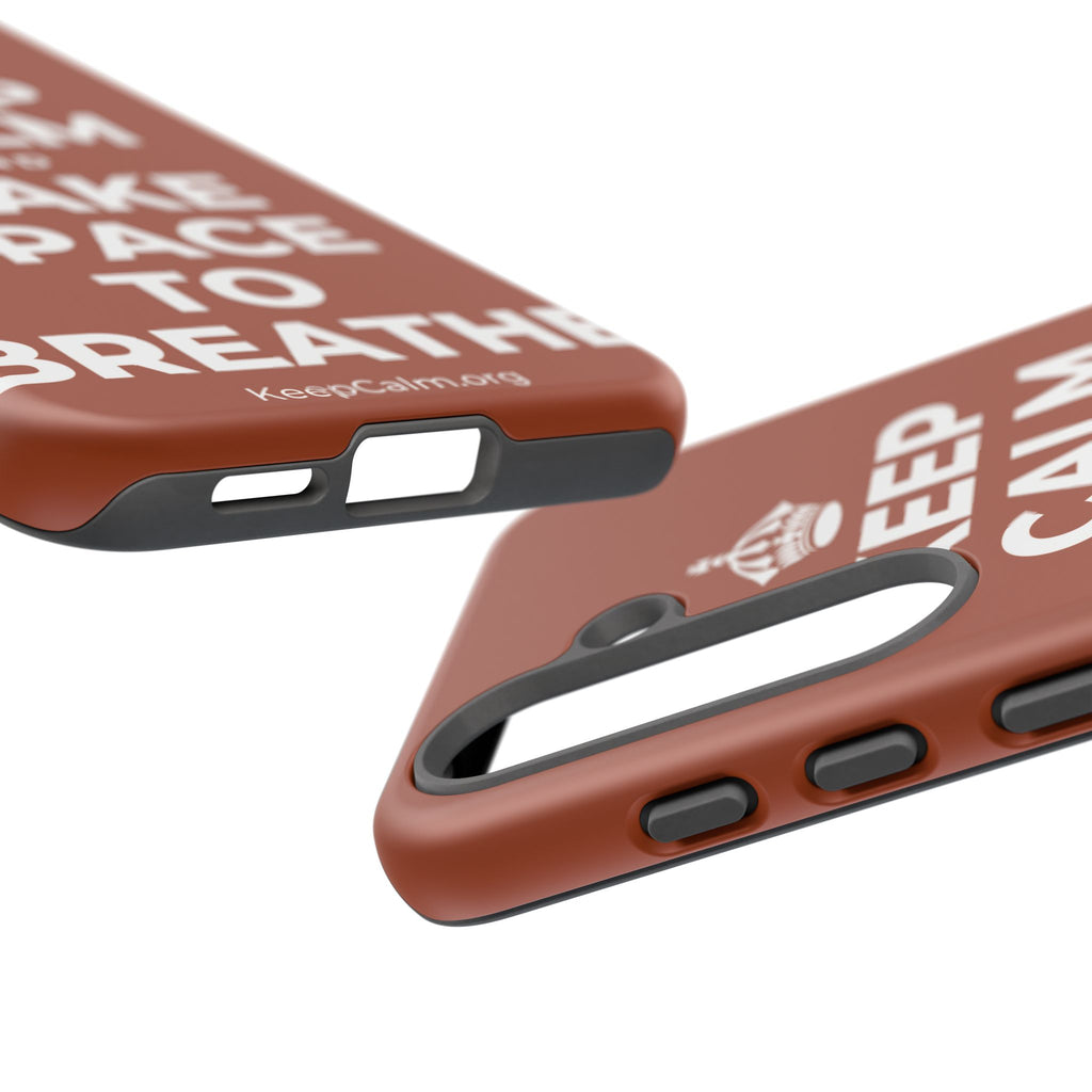 KEEP CALM AND MAKE SPACE TO BREATHE Phone Case