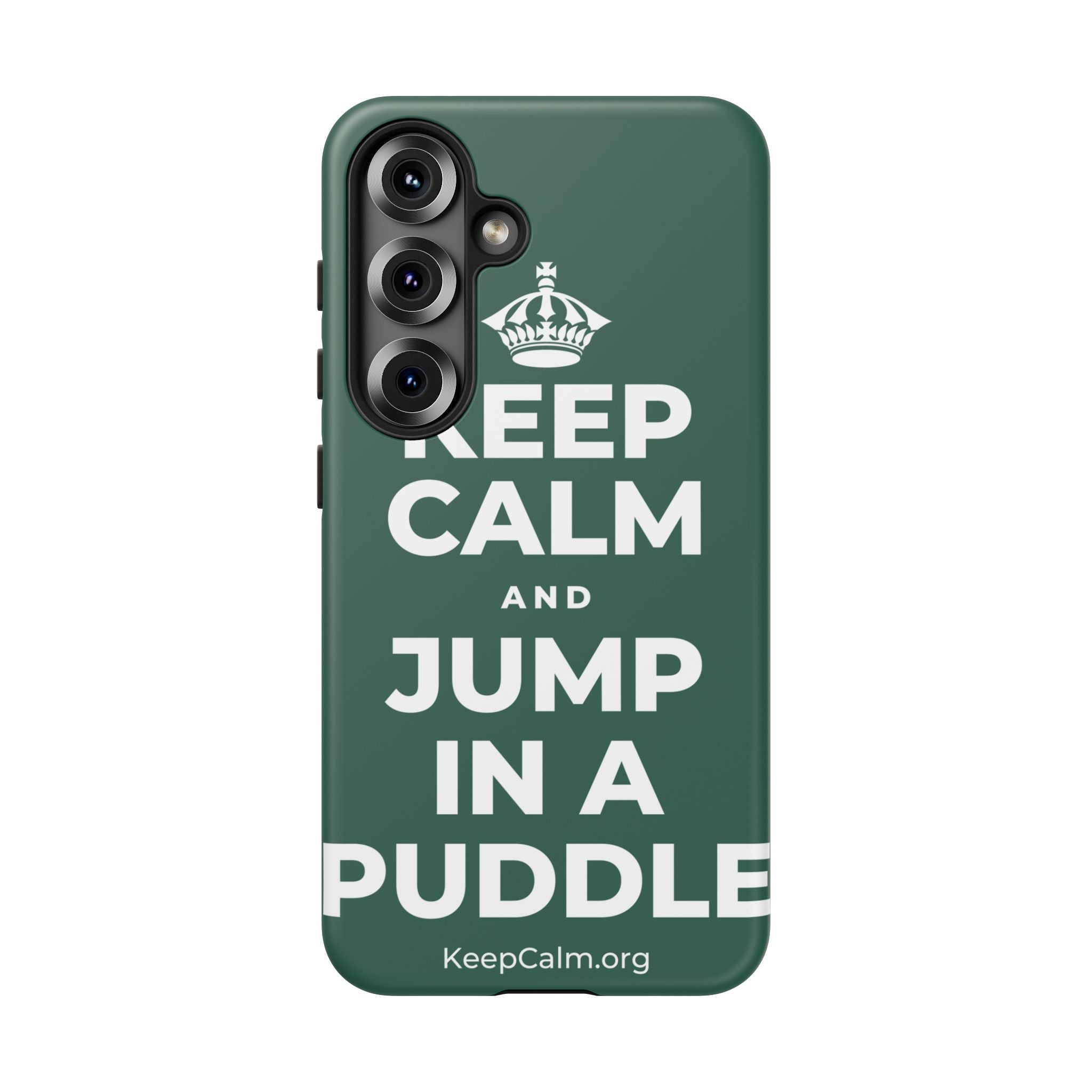 KEEP CALM AND JUMP IN A PUDDLE Phone Case
