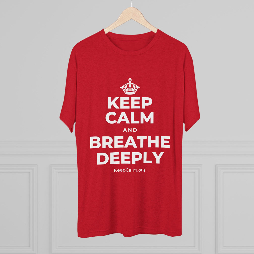 KEEP CALM AND BREATHE DEEPLY Tri-Blend Tee