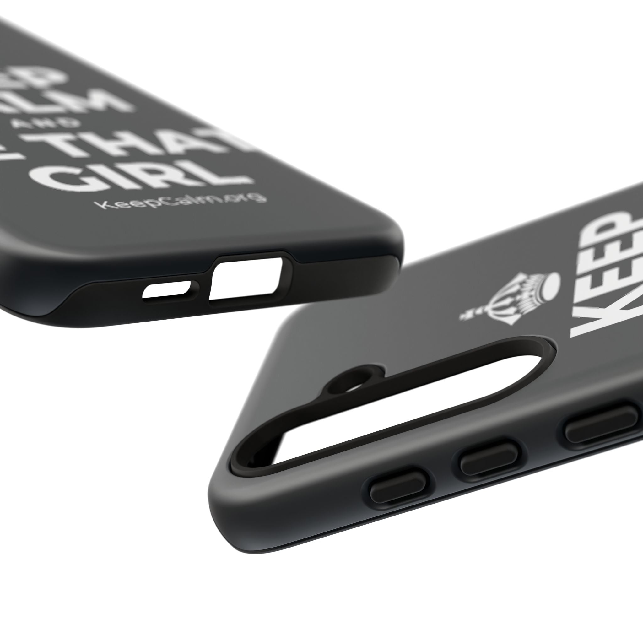 KEEP CALM AND BE THAT GIRL Phone Case (Dark)