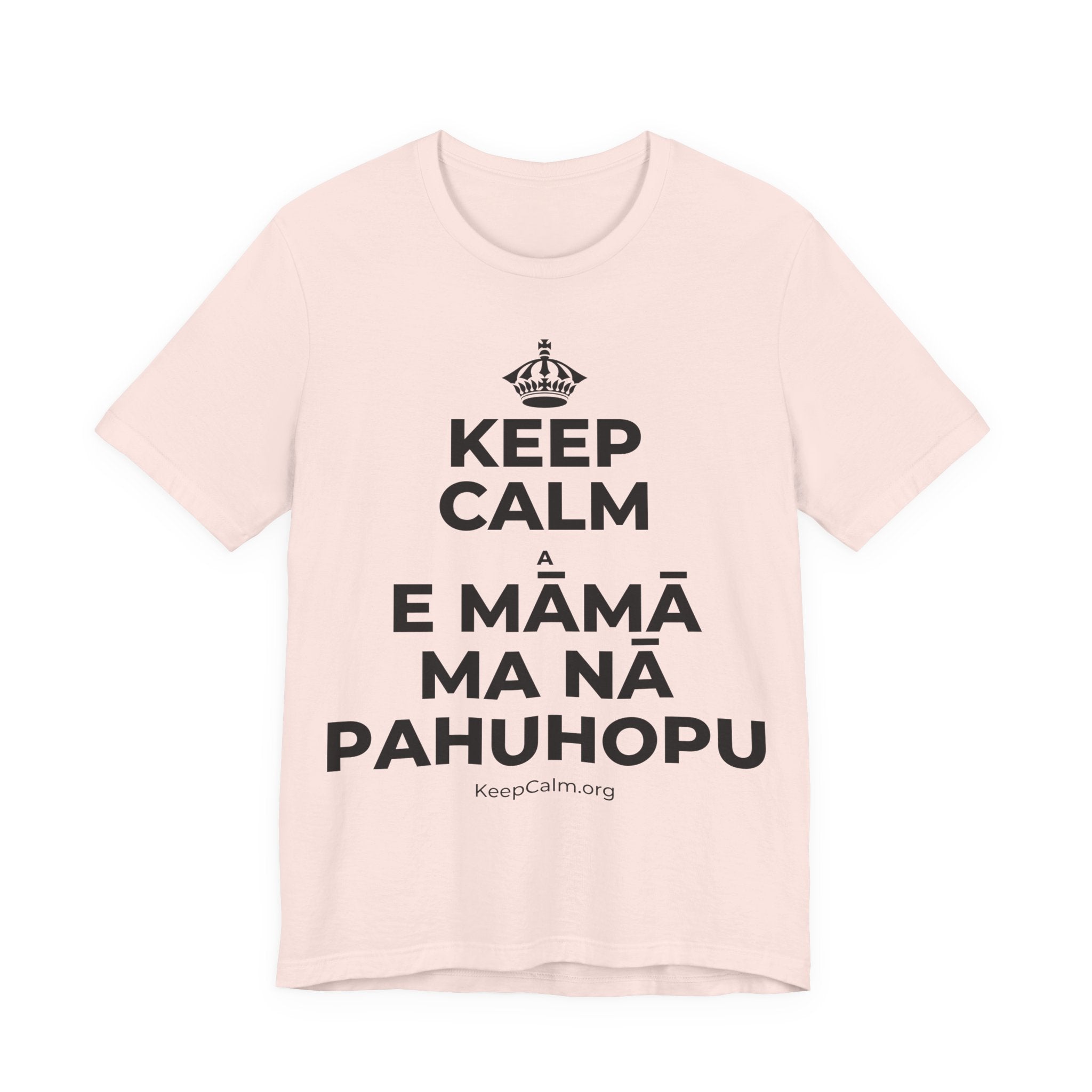 KEEP CALM A E MĀMĀ MA NĀ PAHUHOPU T-Shirt (Soft Cream–Heather Mauve)