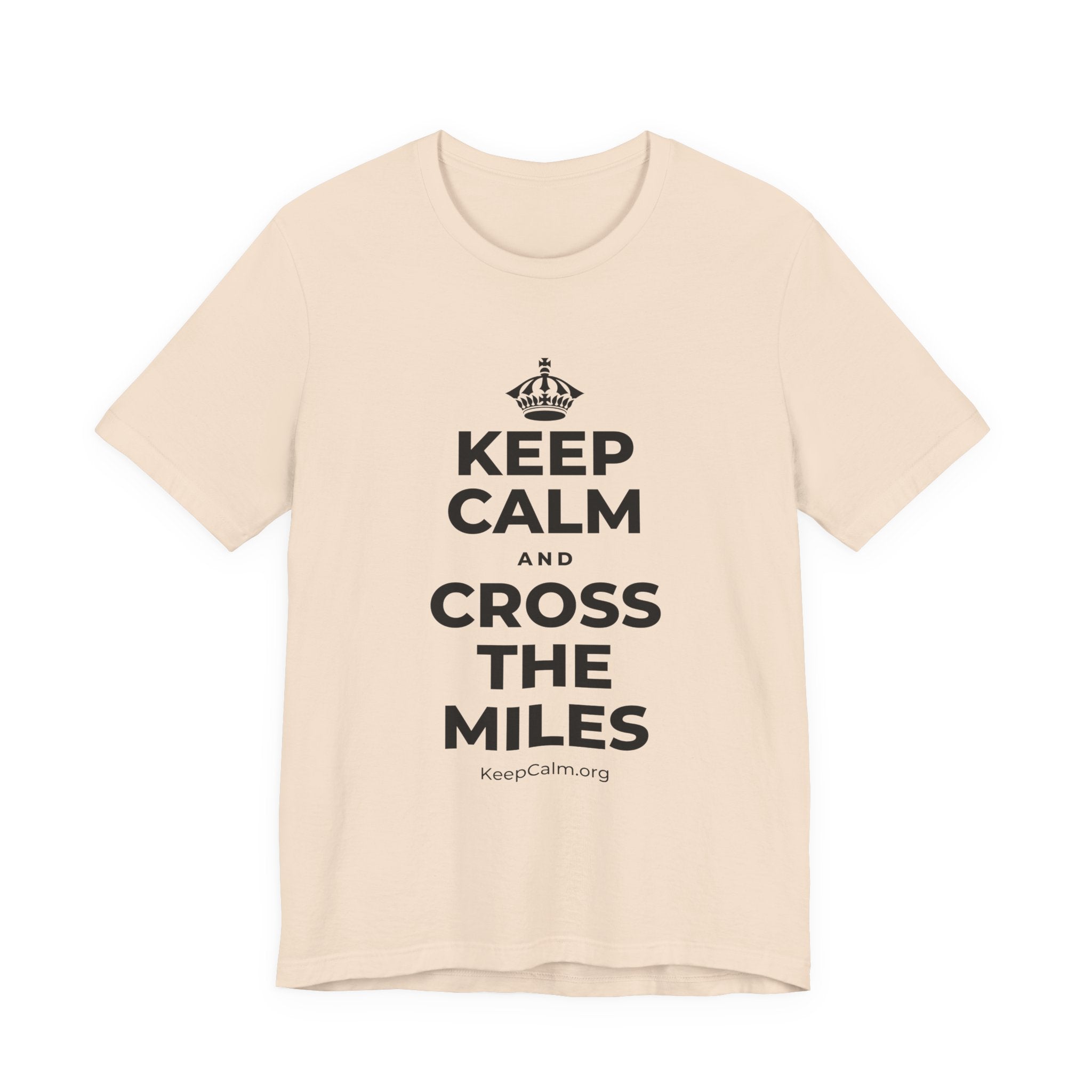 KEEP CALM AND CROSS THE MILES T-Shirt (Soft Cream–Heather Mauve)