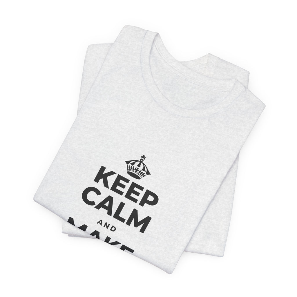 KEEP CALM AND MAKE SOMETHING TODAY T-Shirt (Soft Cream–Heather Mauve)