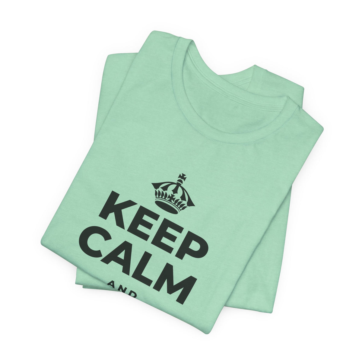 KEEP CALM AND 📞 YOUR MOM T-Shirt (Baby Blue–Silver)
