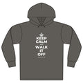 KEEP CALM AND WALK IT OFF Organic Hoodie Tee