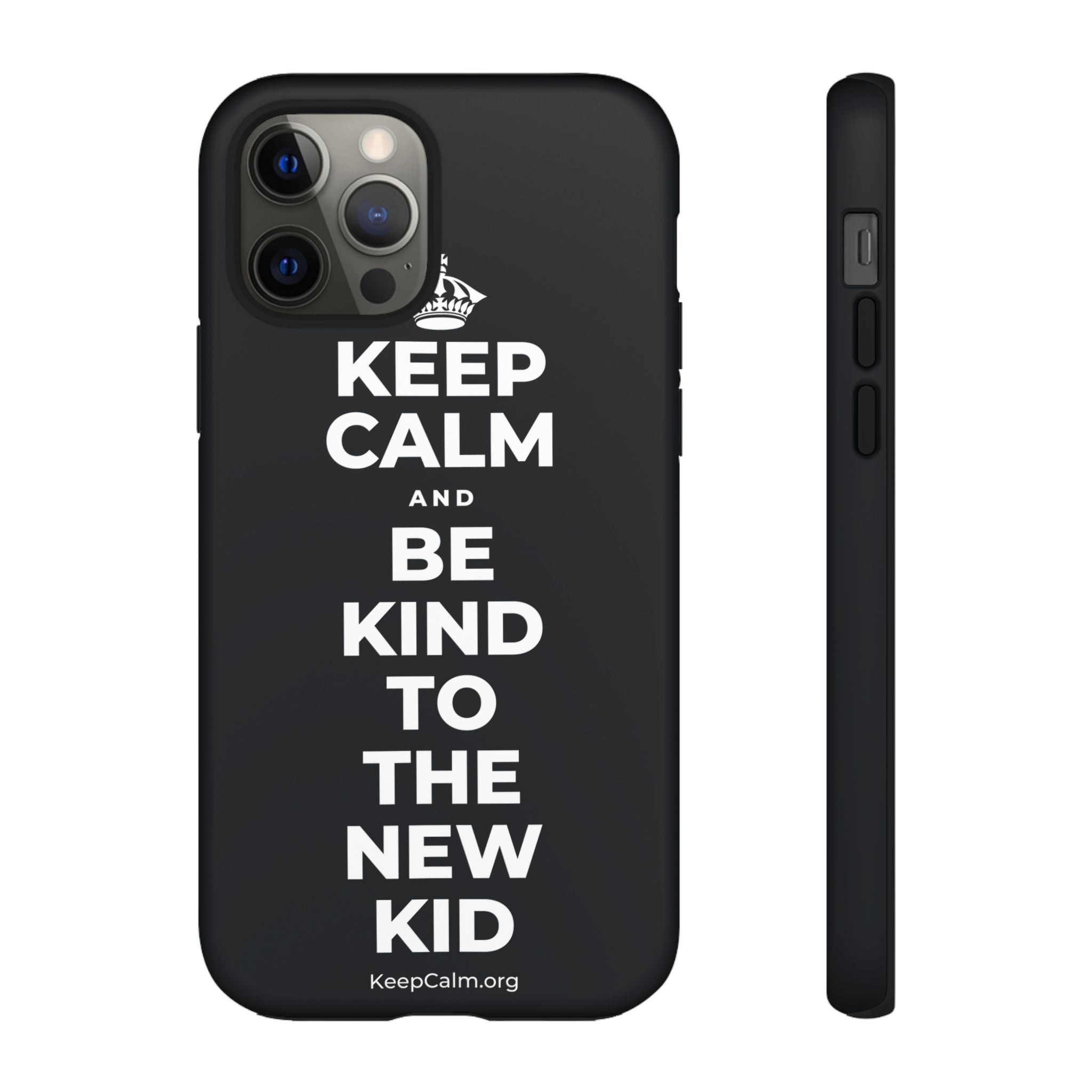 KEEP CALM AND BE KIND TO THE NEW KID Phone Case (Dark)