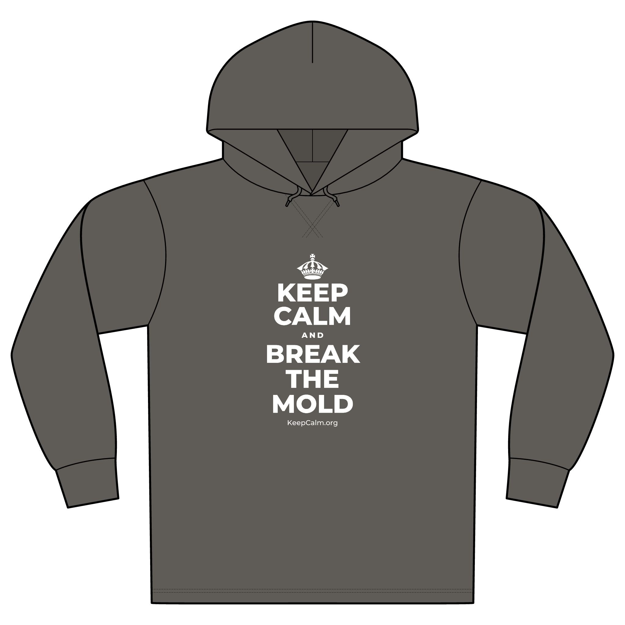KEEP CALM AND BREAK THE MOLD Organic Hoodie Tee