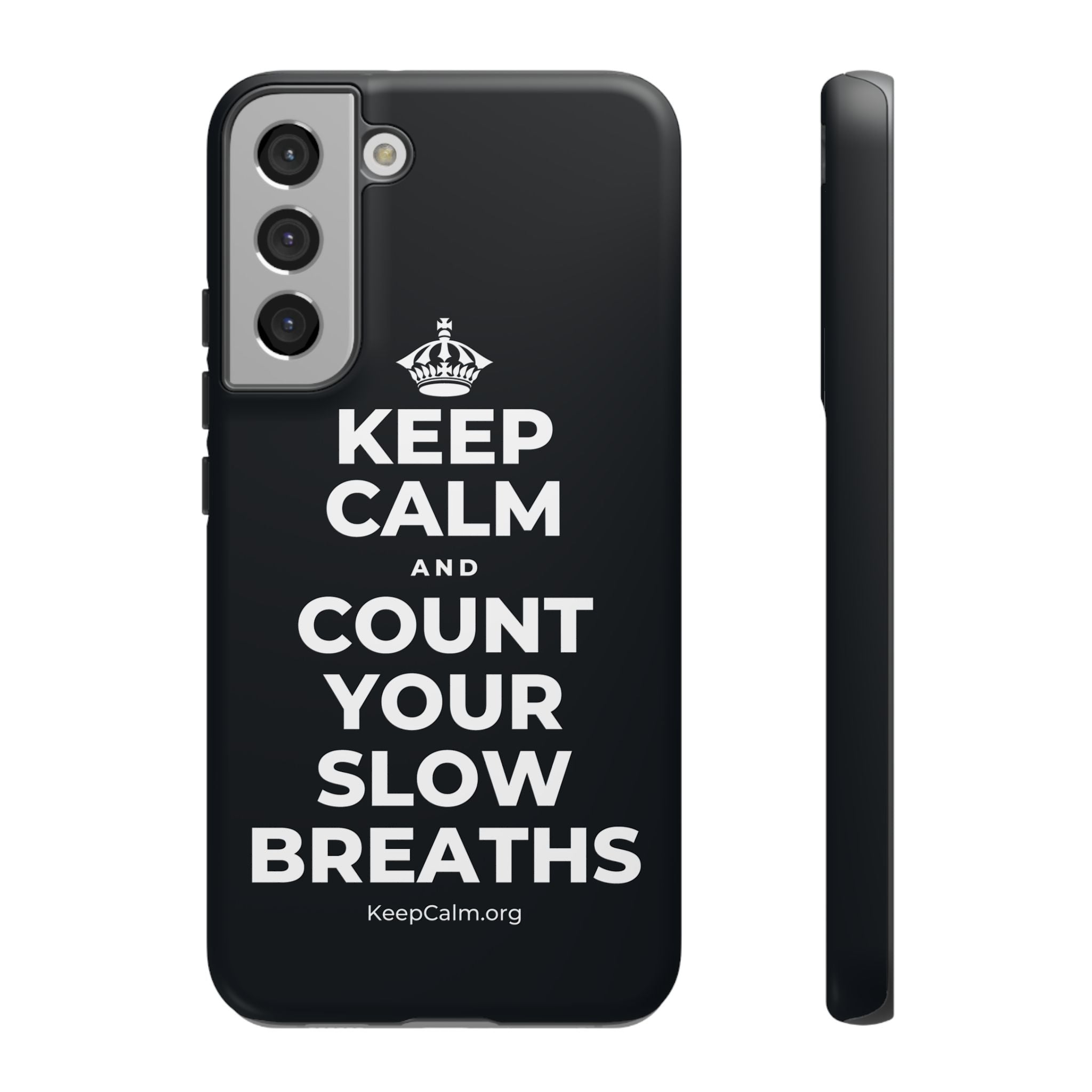 KEEP CALM AND COUNT YOUR SLOW BREATHS Phone Case (Dark)
