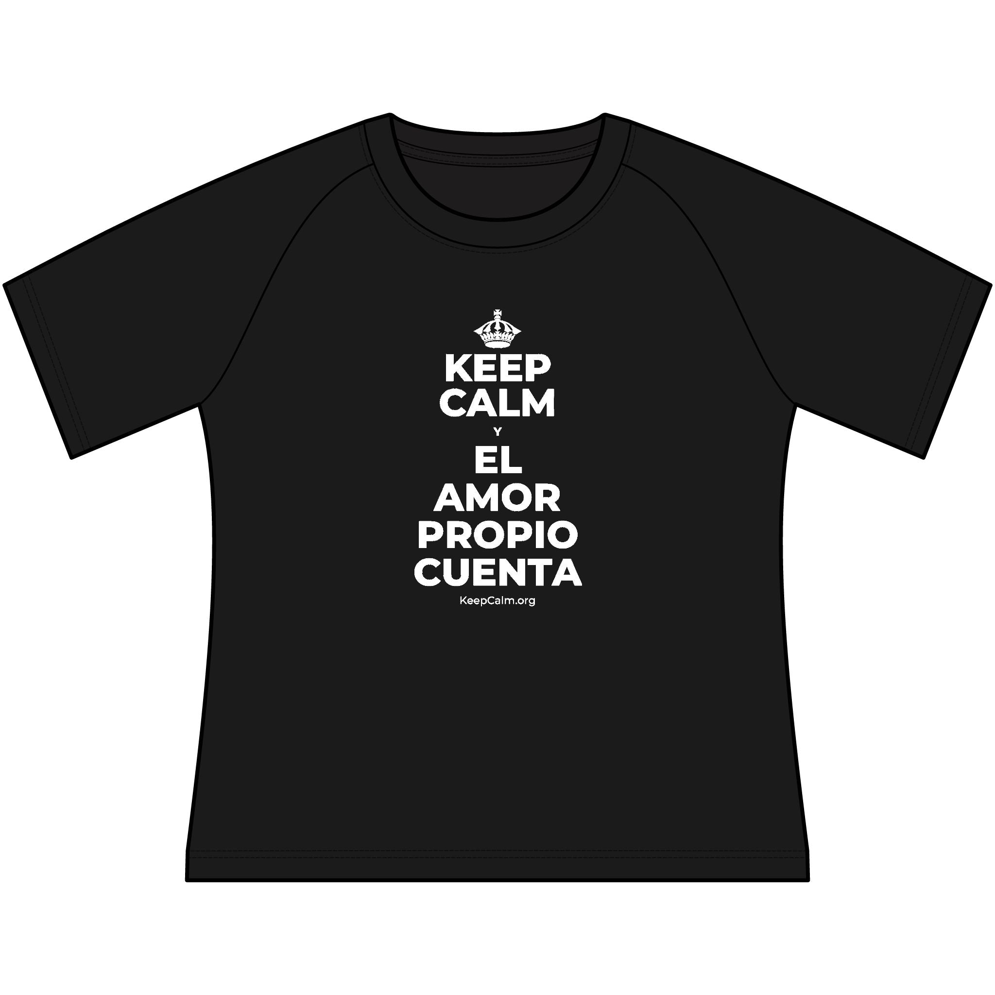 KEEP CALM Y EL AMOR PROPIO CUENTA Women's Raglan Tee