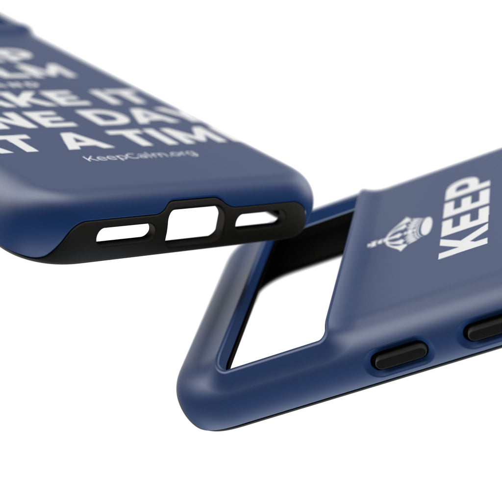 KEEP CALM AND TAKE IT ONE DAY AT A TIME Phone Case