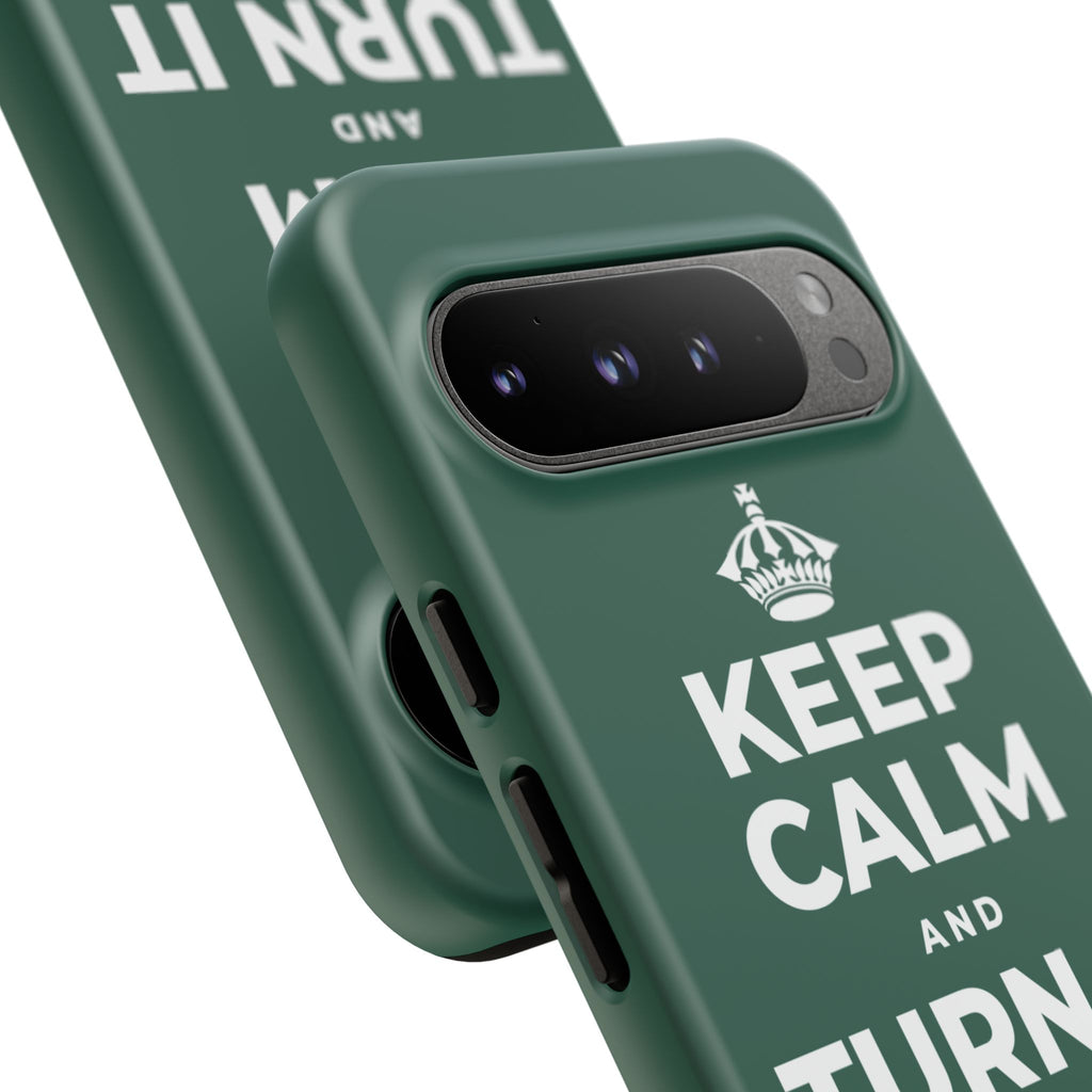 KEEP CALM AND TURN IT ALL THE WAY UP Phone Case