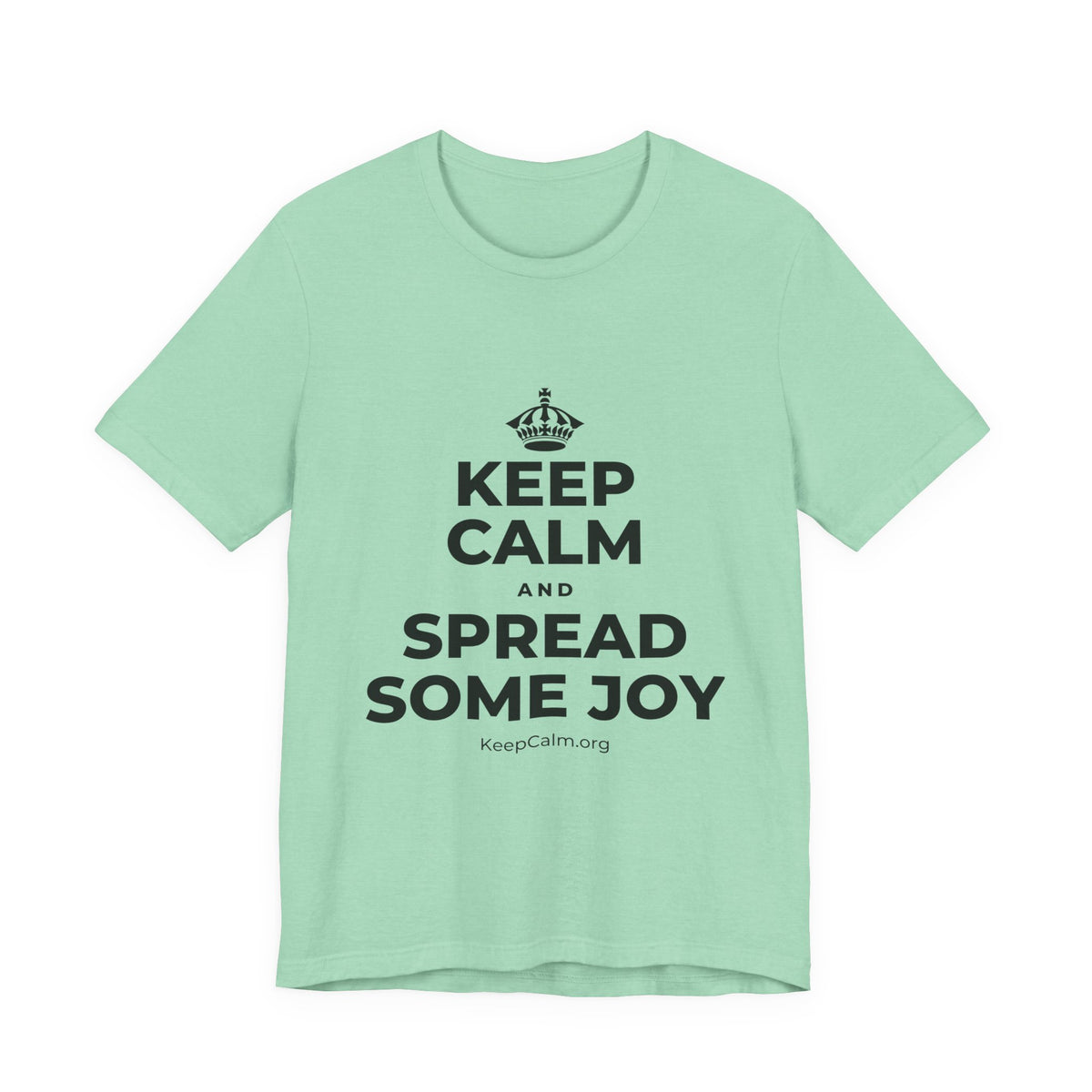 KEEP CALM AND SPREAD SOME JOY T-Shirt (Baby Blue–Silver)