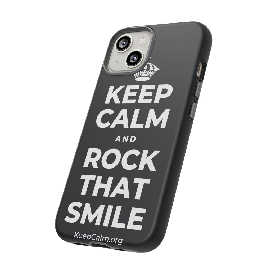KEEP CALM AND ROCK THAT SMILE Phone Case (Dark)