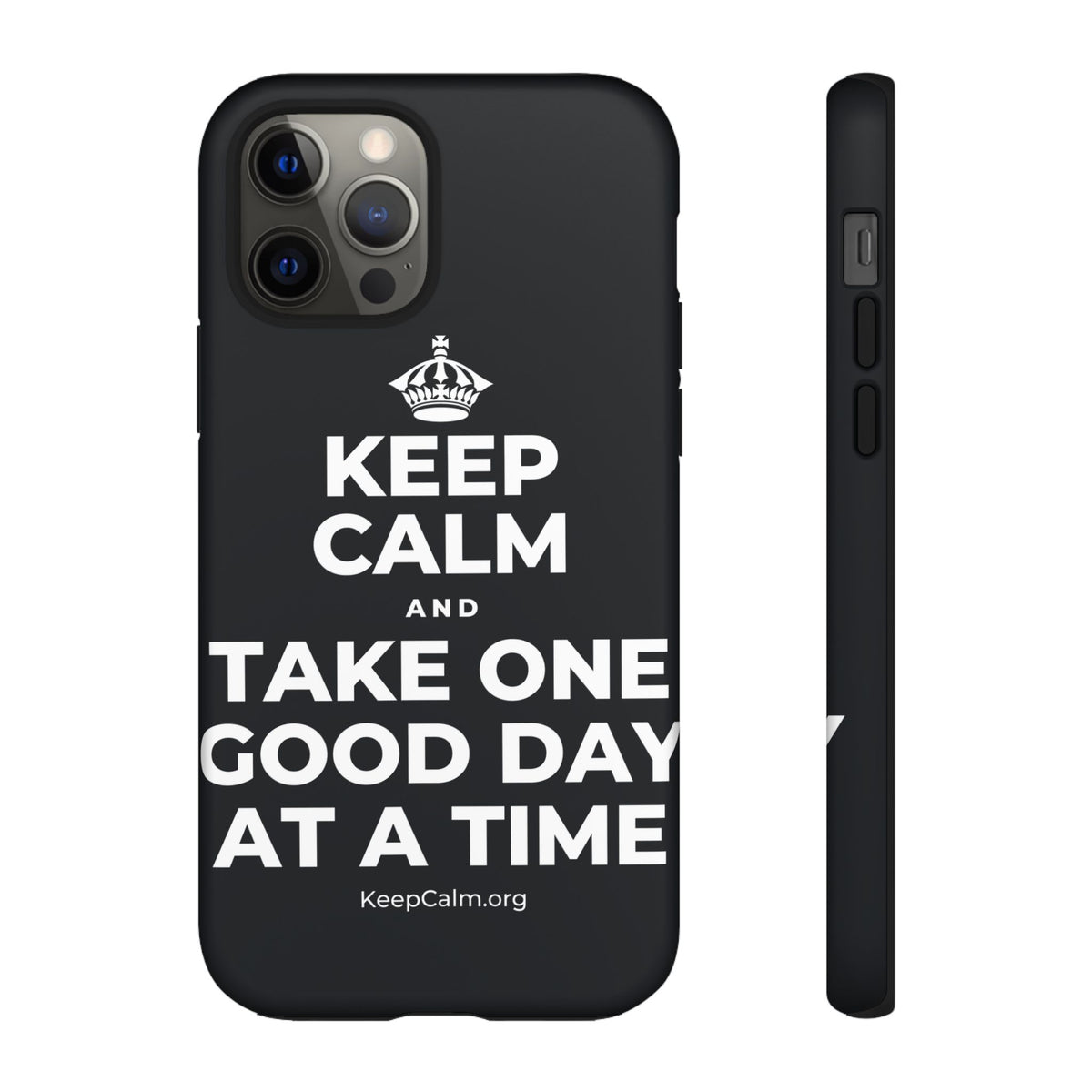 KEEP CALM AND TAKE ONE GOOD DAY AT A TIME Phone Case (Dark)