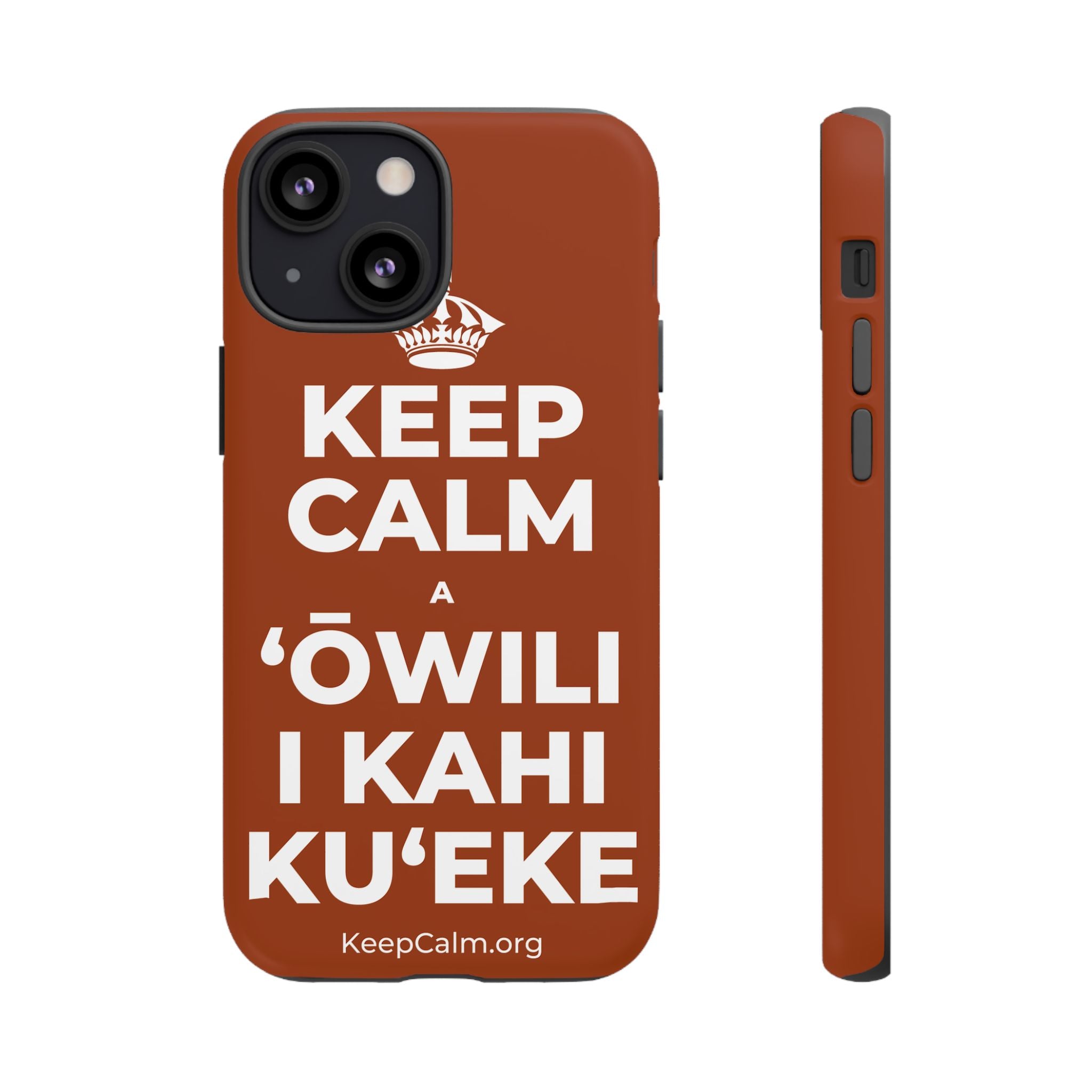 KEEP CALM A ʻŌWILI I KAHI KUʻEKE Phone Case
