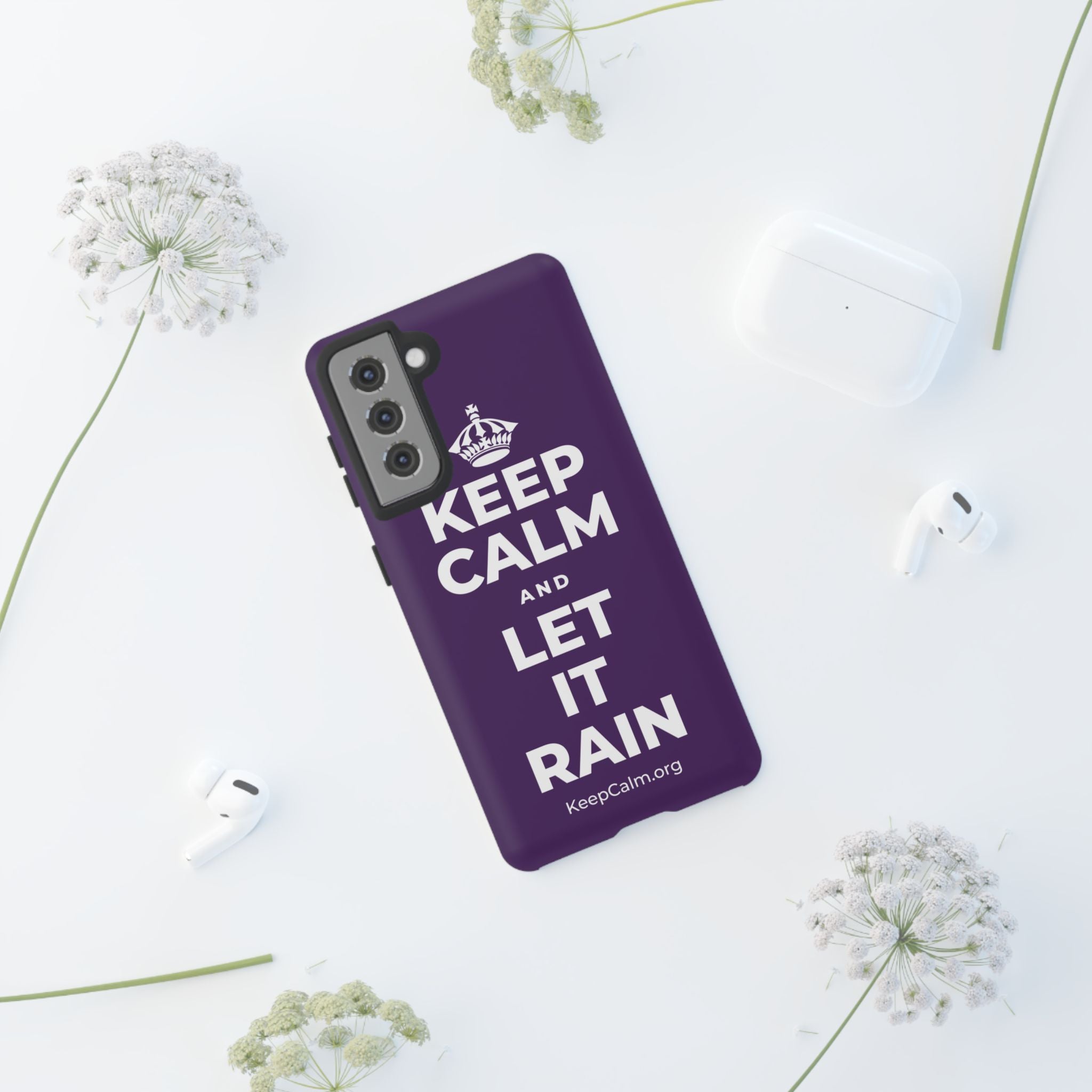 KEEP CALM AND LET IT RAIN Phone Case