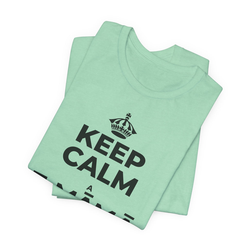 KEEP CALM A E MĀMĀ MA NĀ PAHUHOPU T-Shirt (Baby Blue–Silver)