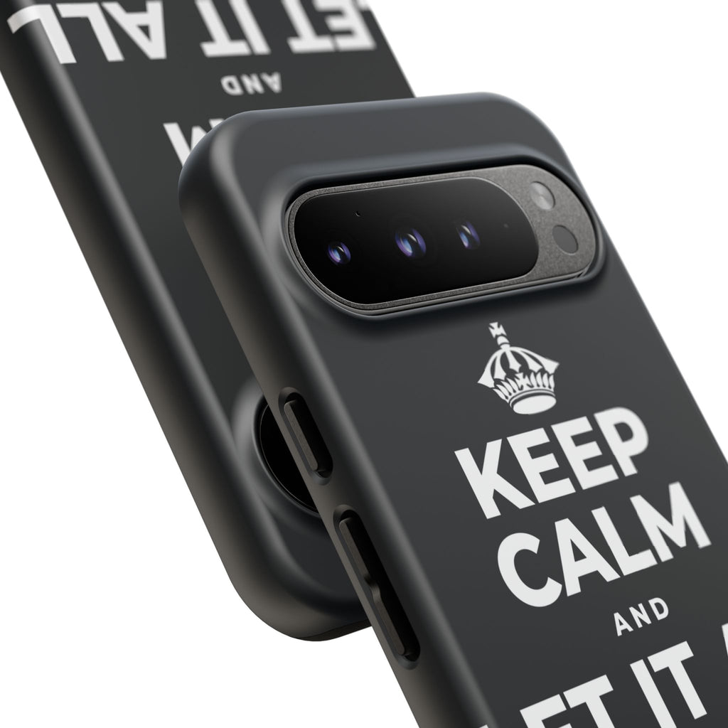 KEEP CALM AND LET IT ALL FALL AWAY Phone Case (Dark)