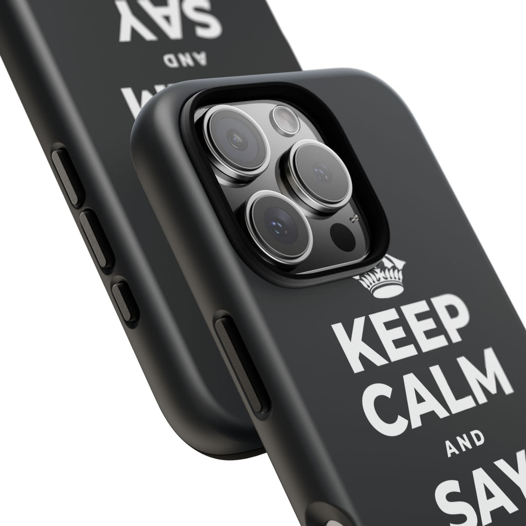 KEEP CALM AND SAY THANK YOU Phone Case (Dark)