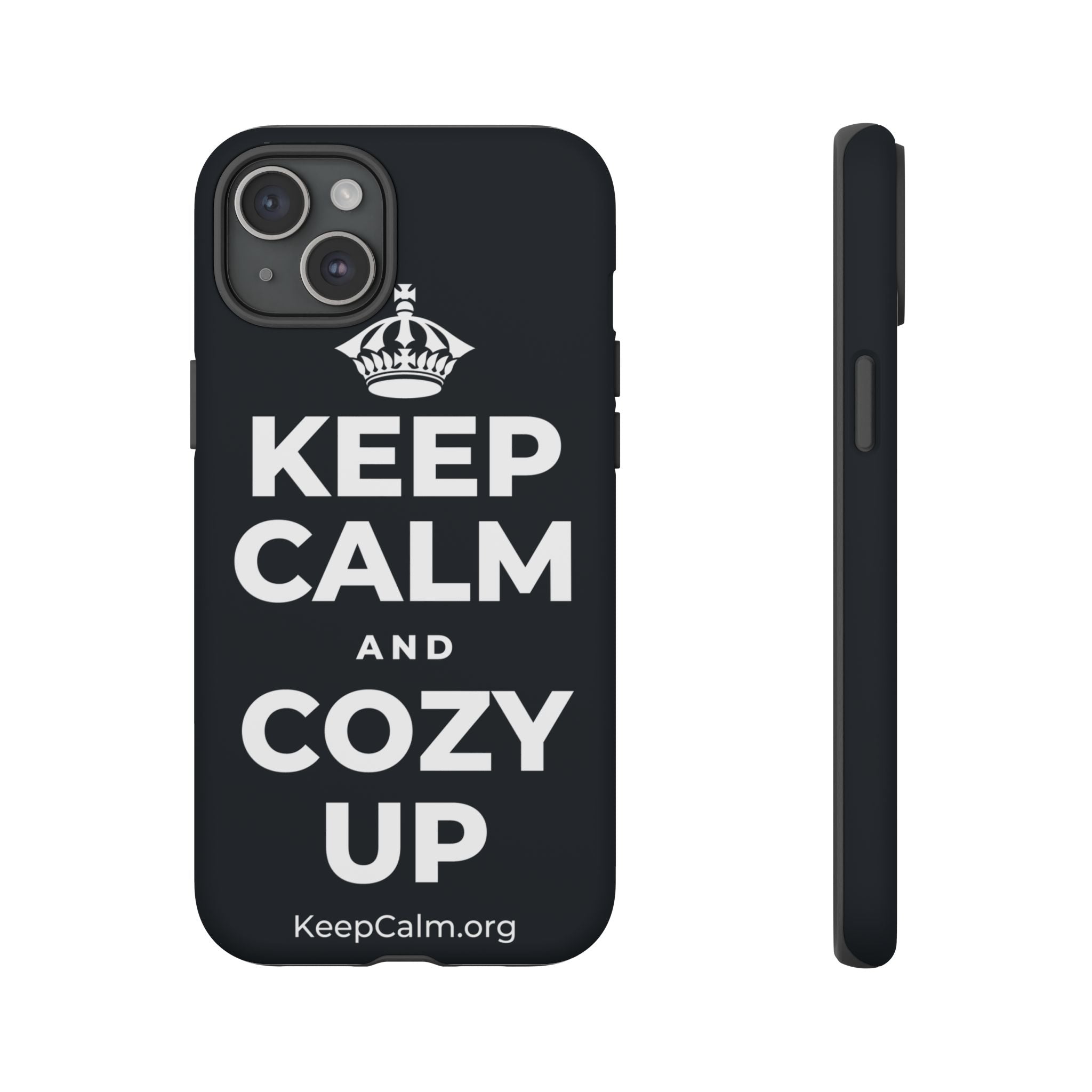 KEEP CALM AND COZY UP Phone Case (Dark)