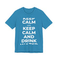 KEEP CALM AND DRINK WATER T-Shirt (White–Asphalt)