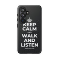 KEEP CALM AND WALK AND LISTEN Phone Case (Dark)