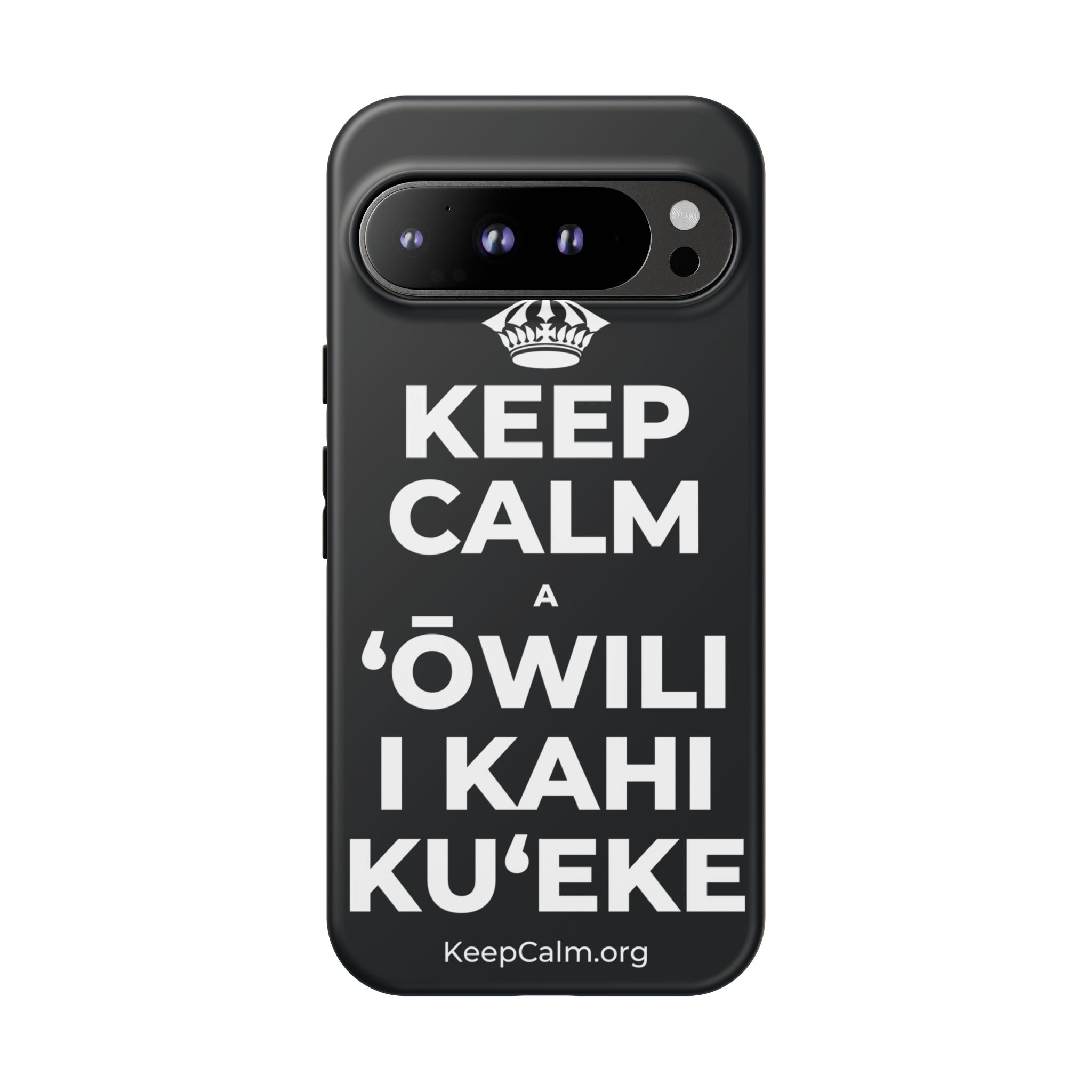 KEEP CALM A ʻŌWILI I KAHI KUʻEKE Phone Case (Dark)