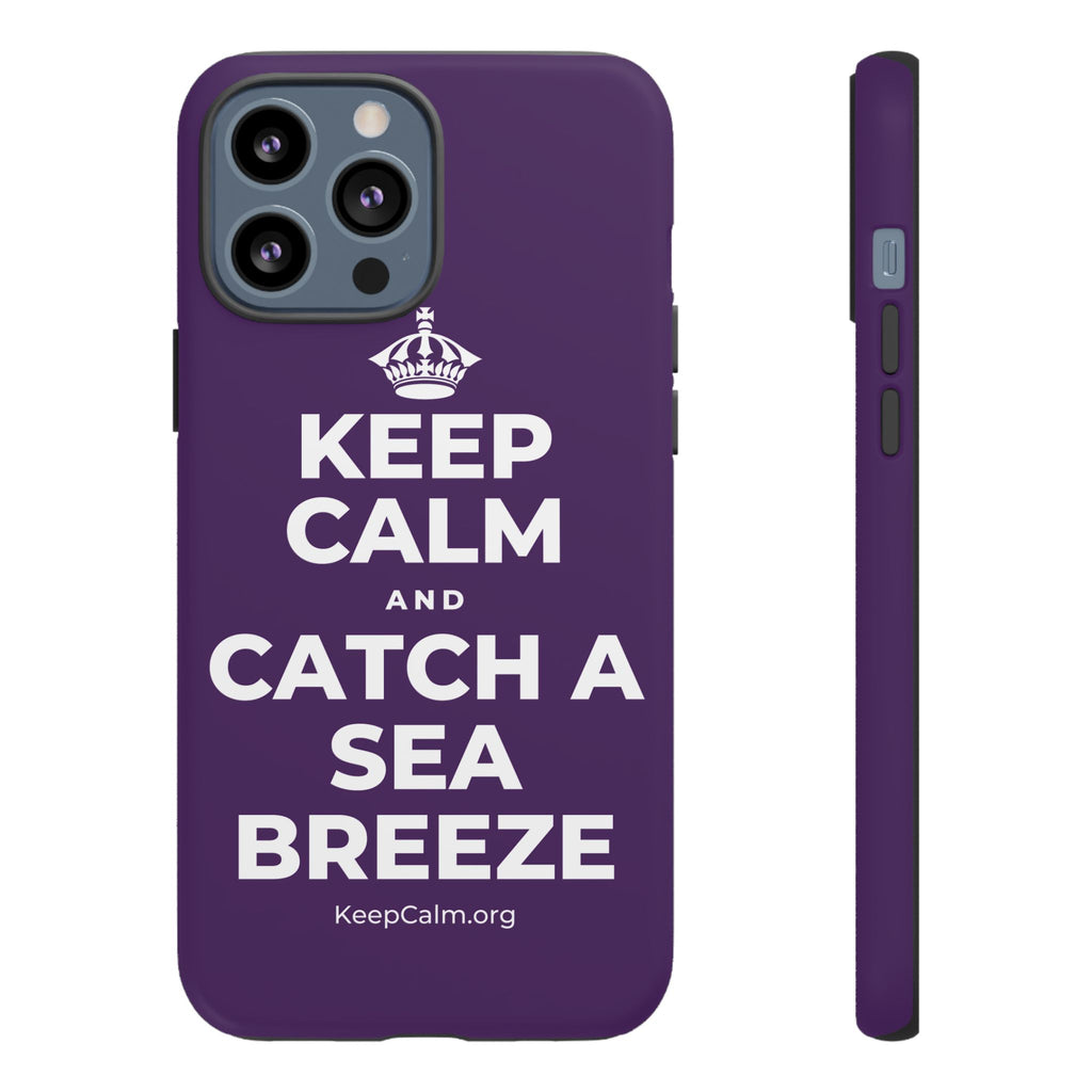 KEEP CALM AND CATCH A SEA BREEZE Phone Case