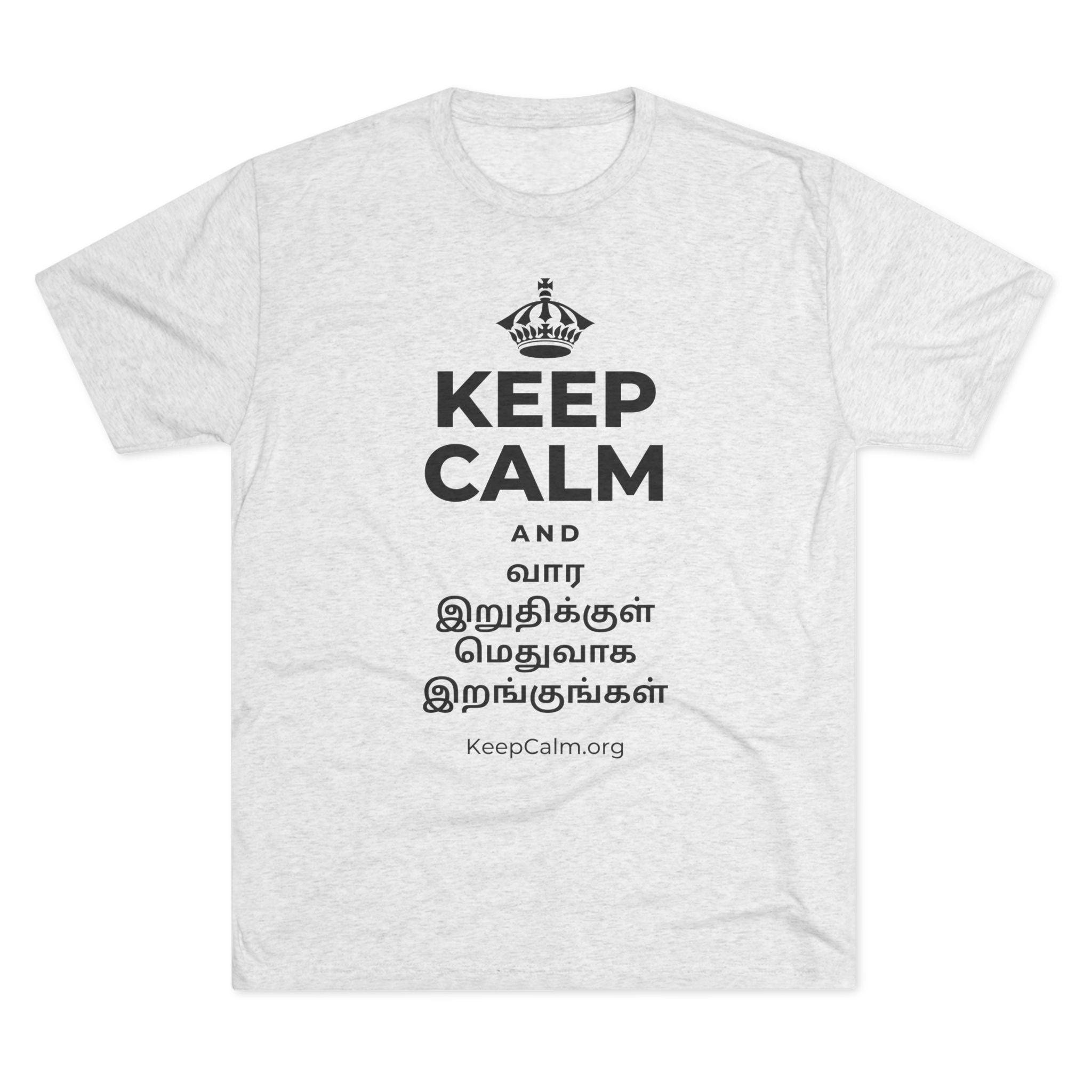 KEEP CALM AND வார இறுதிக்குள் மெதுவாக இறங்குங்கள் Tri-Blend Tee