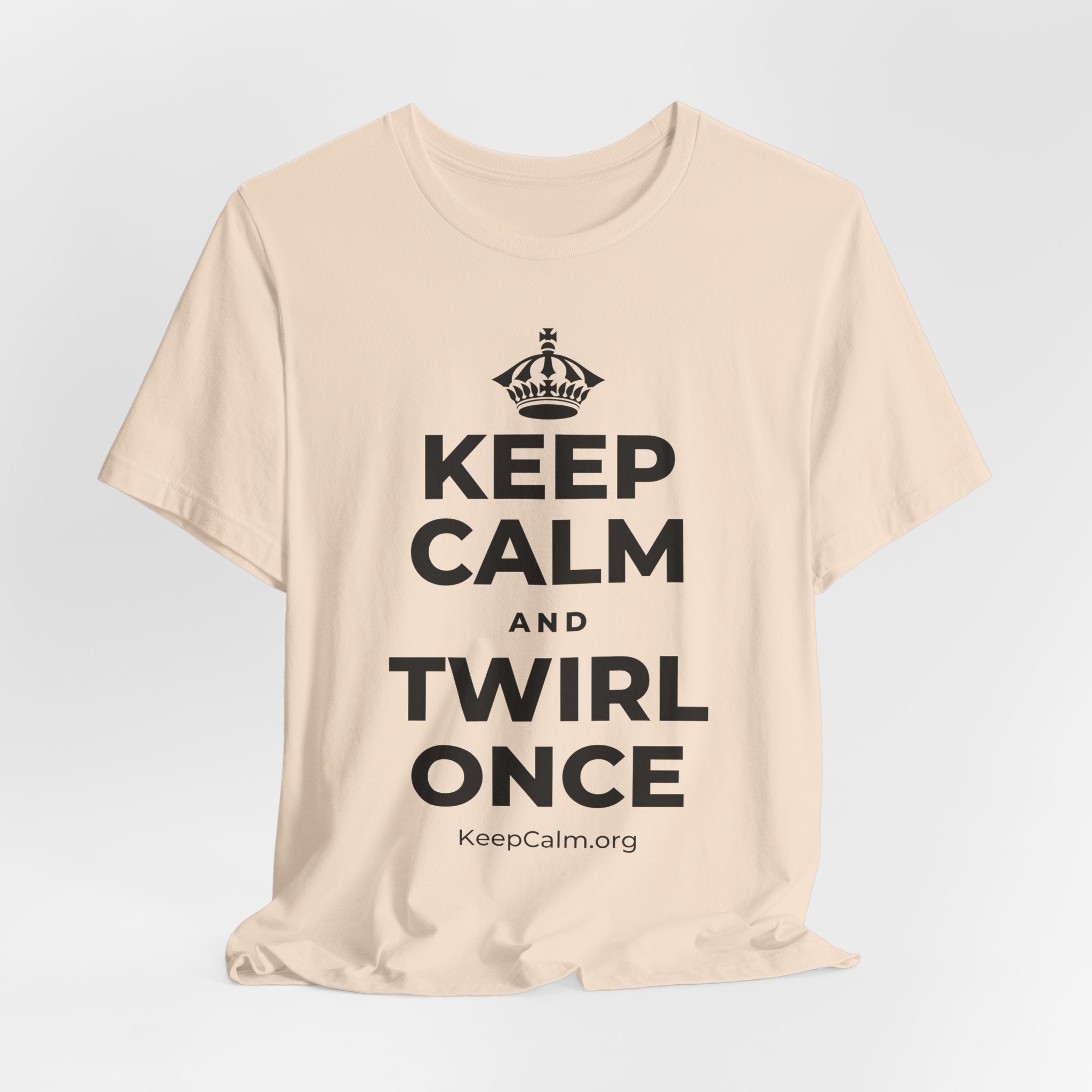 KEEP CALM AND TWIRL ONCE T-Shirt (Soft Cream–Heather Mauve)