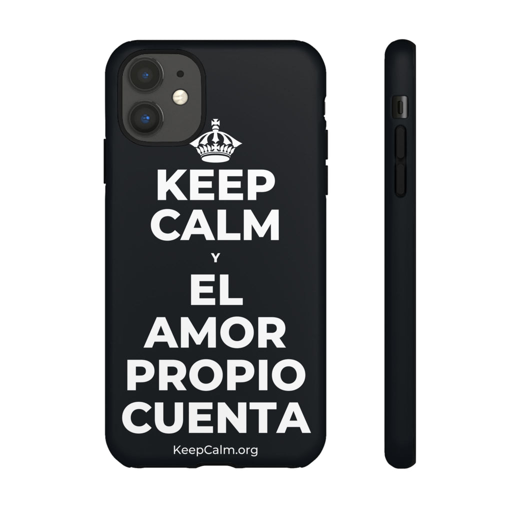 KEEP CALM Y EL AMOR PROPIO CUENTA Phone Case (Dark)