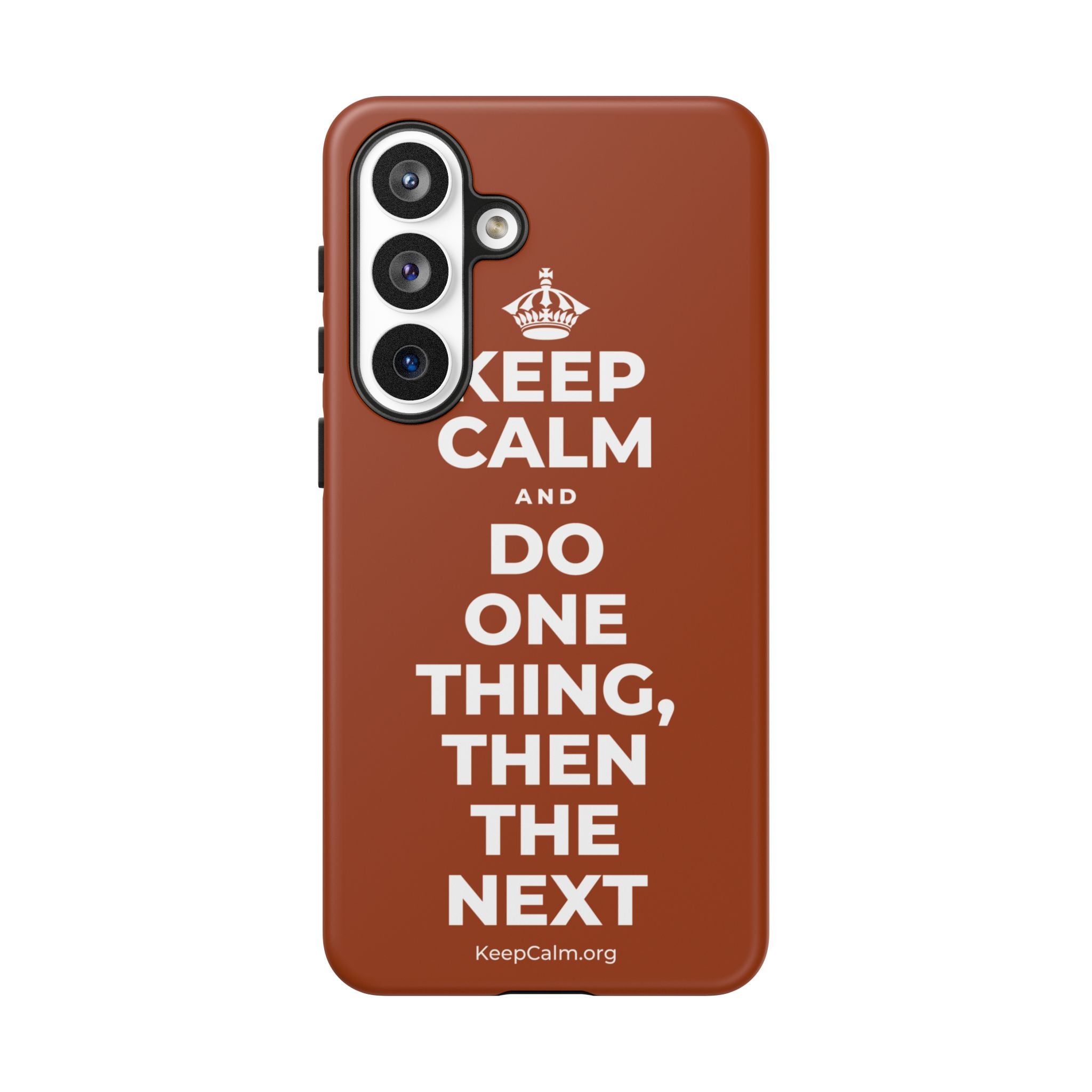 KEEP CALM AND DO ONE THING, THEN THE NEXT Phone Case