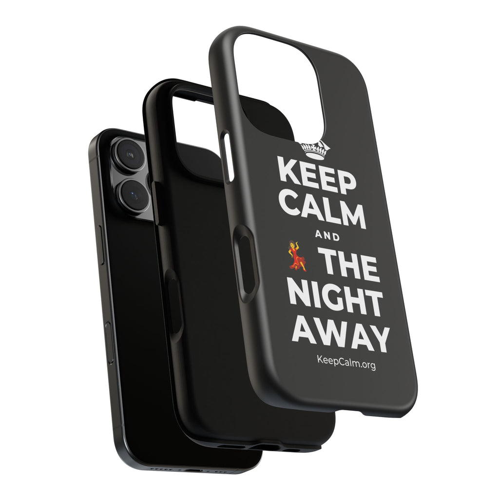 KEEP CALM AND 💃 THE NIGHT AWAY Phone Case