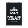KEEP CALM Y PONTE EN MARCHA Satin Poster (Dark)