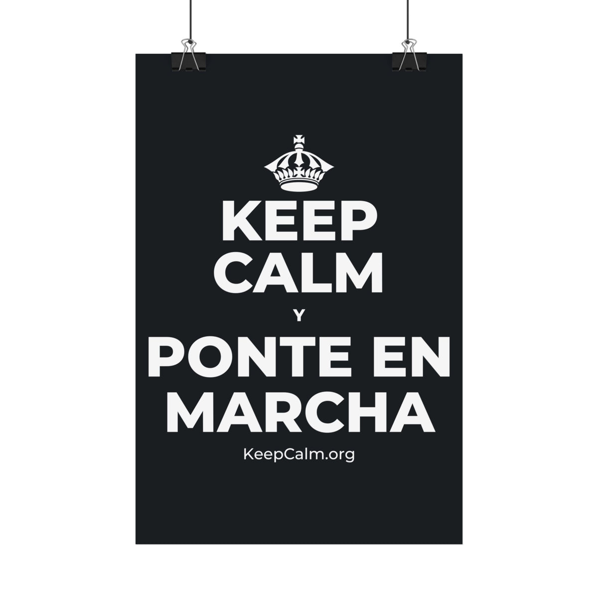 KEEP CALM Y PONTE EN MARCHA Satin Poster (Dark)