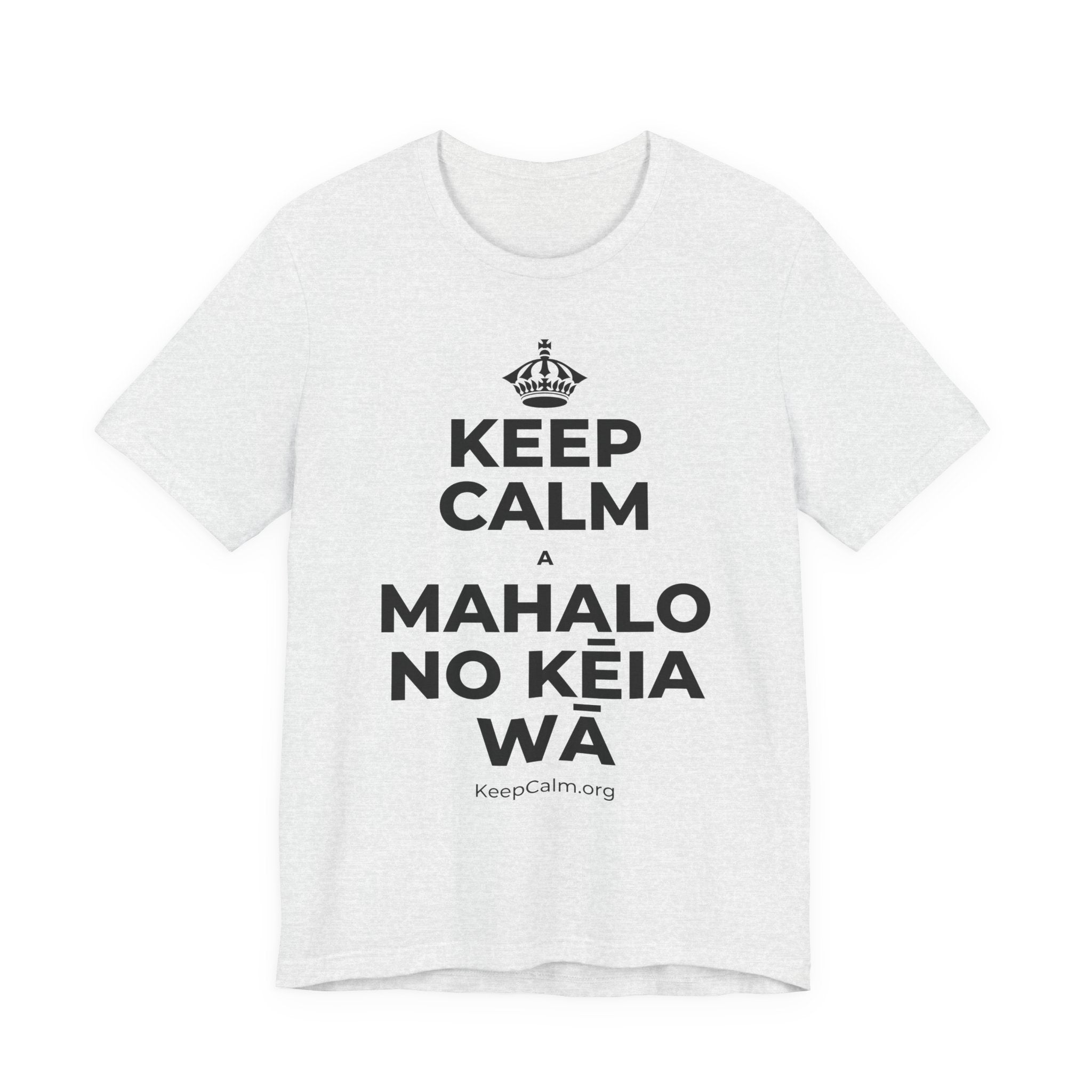 KEEP CALM A MAHALO NO KĒIA WĀ T-Shirt (Soft Cream–Heather Mauve)